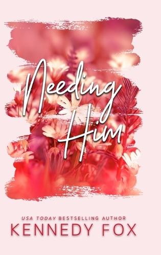 Needing Him - Alternate Special Edition Cover: (2 Bishop Brothers)