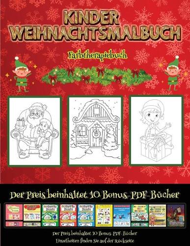 Farbtherapiebuch: Dieses Buch besteht aus 30 Malblätter, die zum Ausmalen, Einrahmen und/oder Meditieren verwendet werden können: Dieses Buch kann fotokopiert, gedruc(10 Farbtherapiebuch)