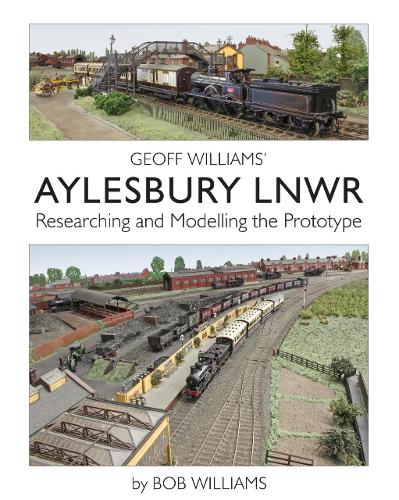 Geoff Williams' Aylesbury LNWR