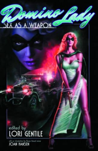 Domino Lady: Sex As a Weapon (New Printing)