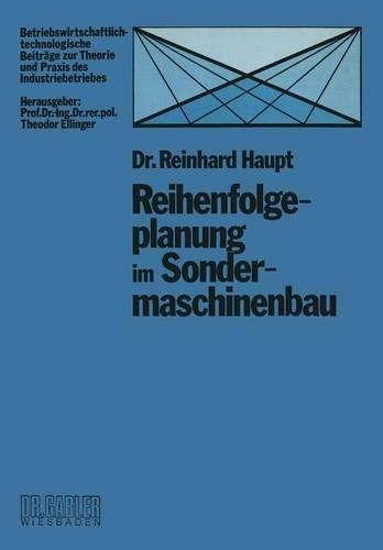 Reihenfolgeplanung im Sondermaschinenbau