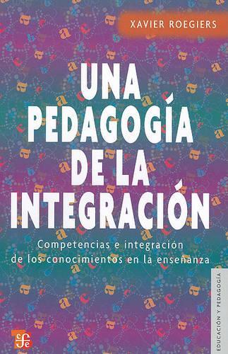 Una Pedagogia de la Integracion