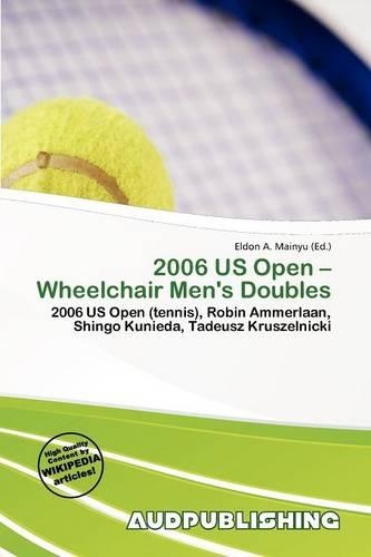 2006 Us Open - Wheelchair Men's Doubles