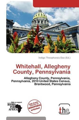 Whitehall, Allegheny County, Pennsylvania: (English)