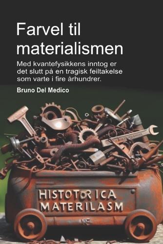 Farvel til materialismen
