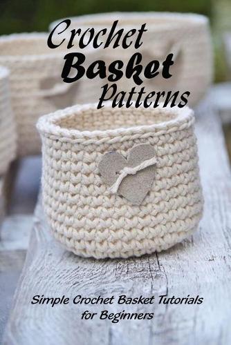 Crochet Basket Patterns