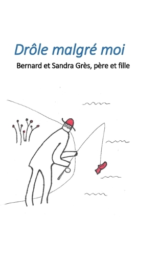 Drôle malgré moi