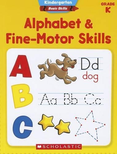Alphabet & Fine-Motor Skills, Grade K