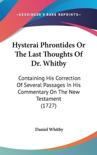 Hysterai Phrontides Or The Last Thoughts Of Dr. Whitby
