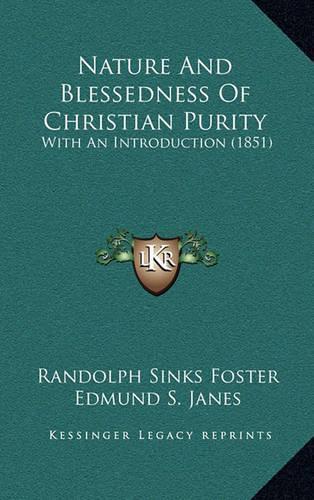 Nature And Blessedness Of Christian Purity