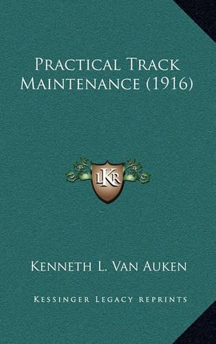 Practical Track Maintenance (1916)