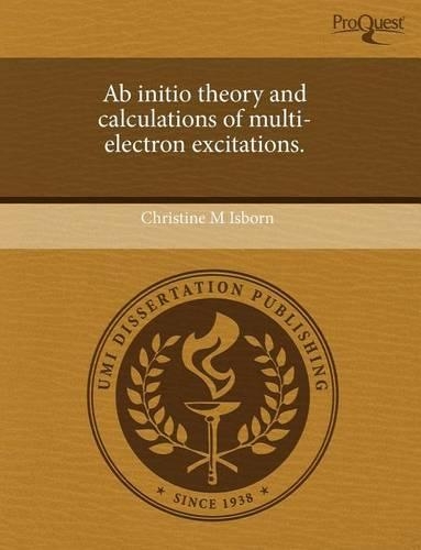 AB Initio Theory and Calculations of Multi-Electron Excitations