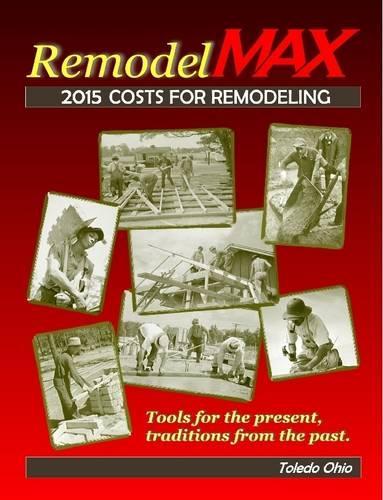 Oh Toledo 2015 Remodelmax Unit Cost Estimating Manual for Remodeling