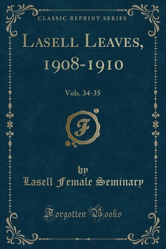 Lasell Leaves, 1908-1910