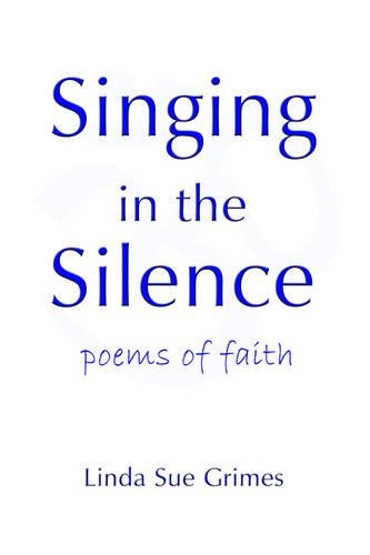 Singing in the Silence: (English)