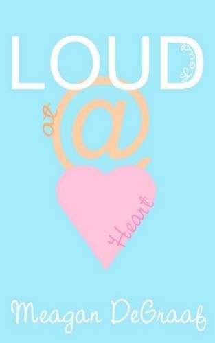 Loud at Heart: (English)