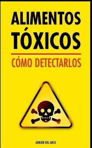 Alimentos Toxicos