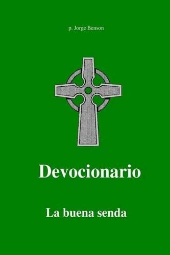 Devocionario: La Buena Senda(Spanish)