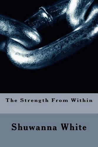 The Strength From Within