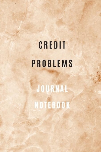 Credit Problems Notebook Credit and debt management and Checking expenses