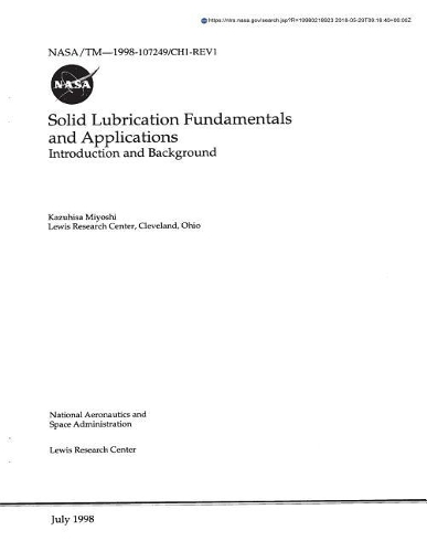 Solid Lubrication Fundamentals and Applications