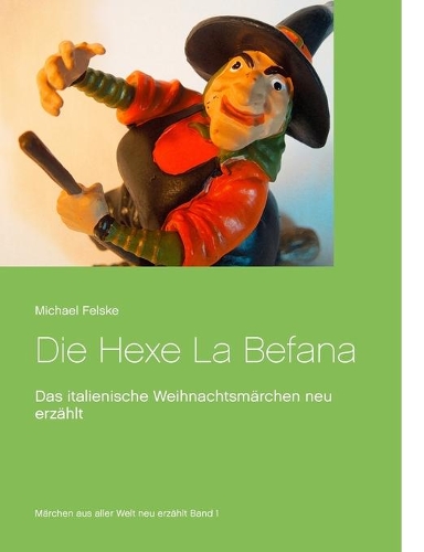 Die Hexe La Befana