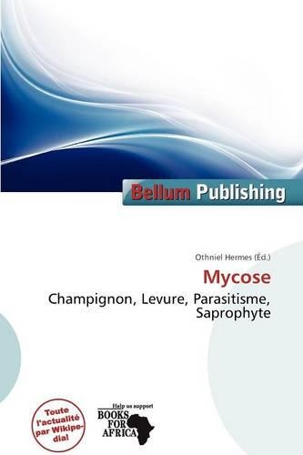 Mycose: (French)