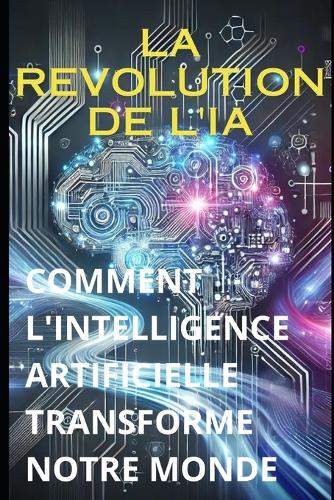La Revolution de l'Ia