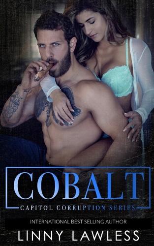 Cobalt: (2 Capitol Corruption)