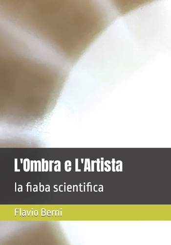L'Ombra e L'Artista