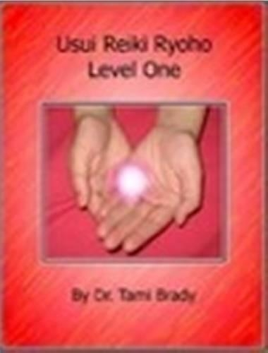 Usui Reiki Ryoho- Level One