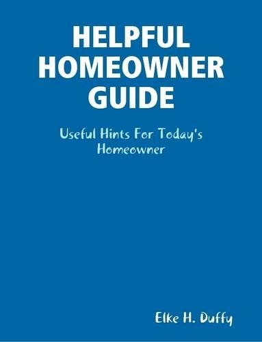 Helpful Homeowner Guide