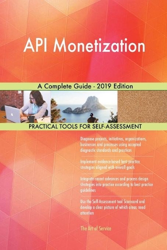 API Monetization A Complete Guide - 2019 Edition