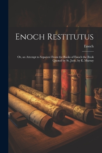 Enoch Restitutus
