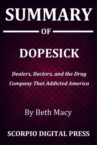 Summary Of DOPESICK