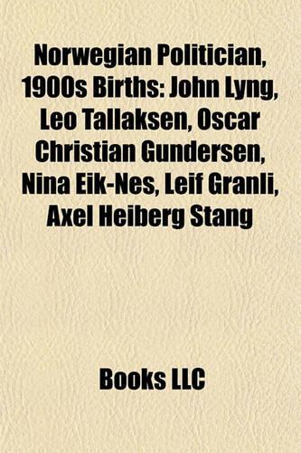 Norwegian Politician, 1900s Birth Introduction