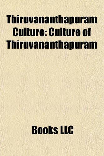 Thiruvananthapuram Culture: Culture of Thiruvananthapuram(English)