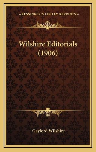 Wilshire Editorials (1906)