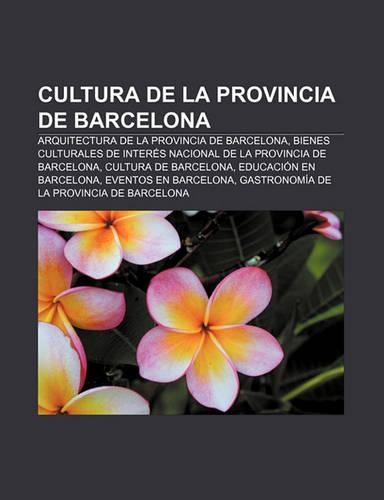 Cultura de La Provincia de Barcelona: Arquitectura de La Provincia de Barcelona(Spanish)