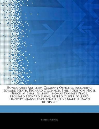 Articles on Honourable Artillery Company Officers, Including