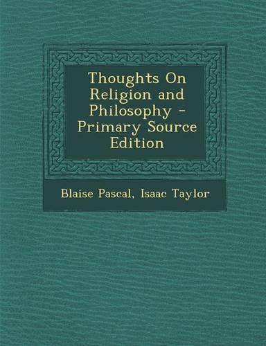 Thoughts on Religion and Philosophy