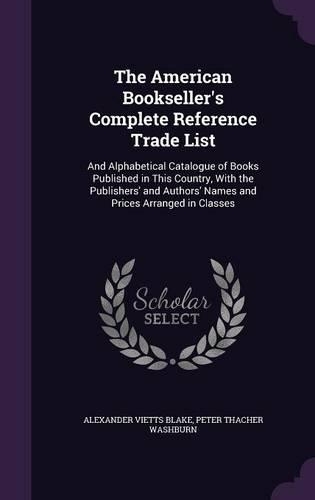 The American Bookseller's Complete Reference Trade List