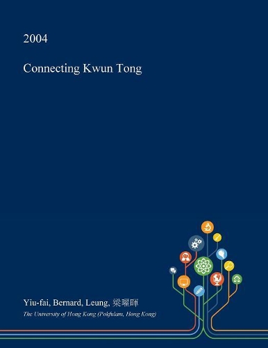 Connecting Kwun Tong