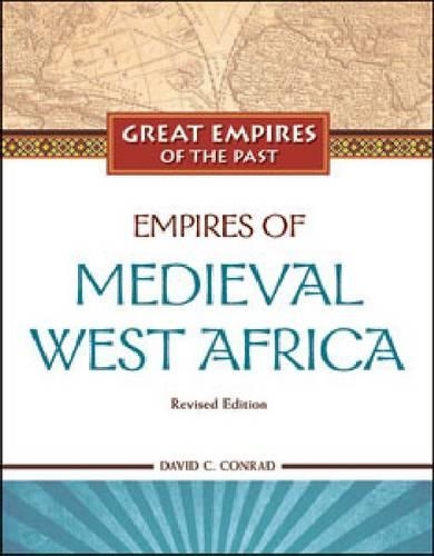 Empires of Medieval West Africa