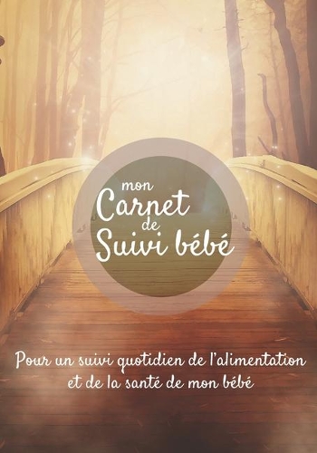 Mon carnet de suivi Bébé