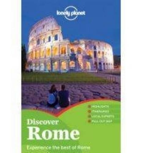 Lonely Planet Discover Rome: (Travel Guide)