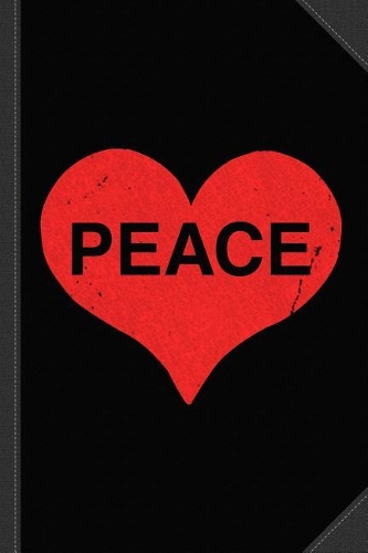 Peace and Love Journal Notebook