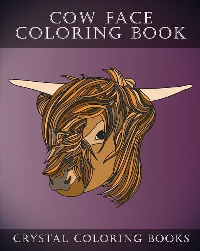 Cow Coloring Book: 30 Simple Line Drawing Cow Face Coloring Pages(Animal)
