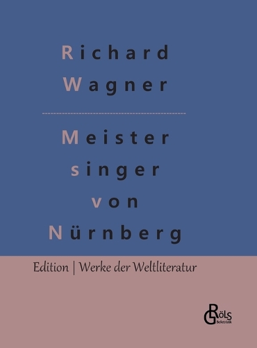 Die Meistersinger von Nürnberg