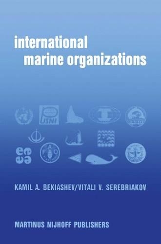 International Marine Organizations: Essays on Structure and Activities